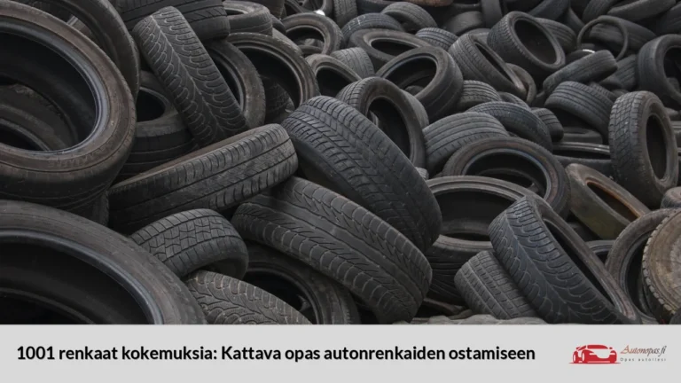 1001 renkaat kokemuksia: Kattava opas autonrenkaiden ostamiseen