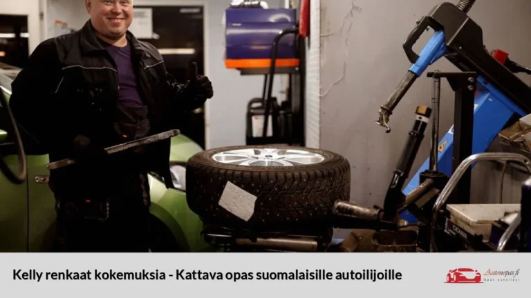 Kelly renkaat kokemuksia - Kattava opas suomalaisille autoilijoille